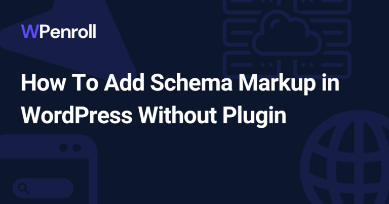 How To Add Schema Markup in WordPress Without Plugin
